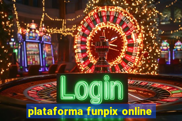 plataforma funpix online